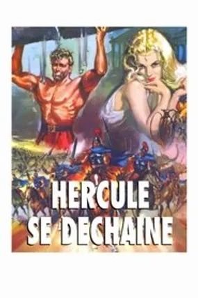 Affiche officielle du film Hercule se déchaîne (1962) en TrueFrench - HDLight - Regarder en streaming sur GauloisFlix