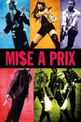 Affiche officielle du film Mi$e à prix (2006) en TrueFrench - HDLight - Regarder en streaming sur GauloisFlix