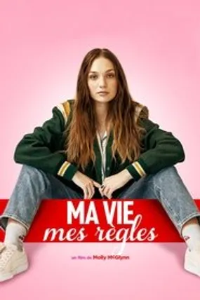 Affiche officielle du film Ma vie, mes règles (2024) en French - HDLight - Regarder en streaming sur GauloisFlix