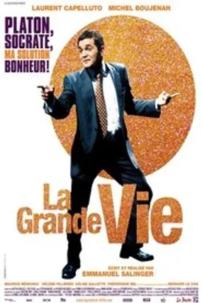 Affiche officielle du film La Grande vie (2009) en French - Regarder en streaming sur GauloisFlix
