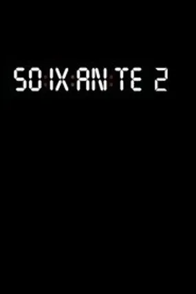 Affiche officielle du film Soixante 2 (2020) en French - HDLight - Regarder en streaming sur GauloisFlix