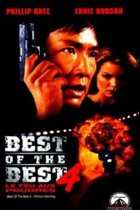 Affiche officielle du film Best of the best 4 : Le feu aux poudres (1998) en TrueFrench - HDLight - Regarder en streaming sur GauloisFlix