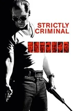 Affiche officielle du film Strictly Criminal (2015) en TrueFrench - HDLight - Regarder en streaming sur GauloisFlix