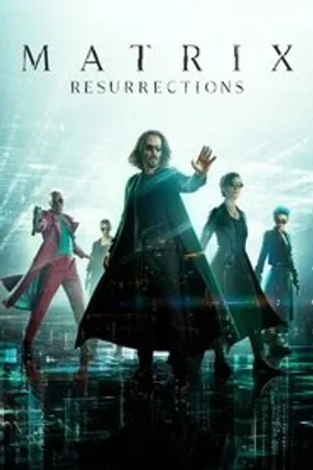 Affiche officielle du film Matrix Resurrections (2021) en TrueFrench - HDLight - Regarder en streaming sur GauloisFlix