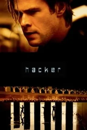 Affiche officielle du film Hacker (2015) en TrueFrench - HDLight - Regarder en streaming sur GauloisFlix