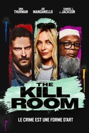 Affiche officielle du film The Kill Room (2023) en TrueFrench - HDLight - Regarder en streaming sur GauloisFlix