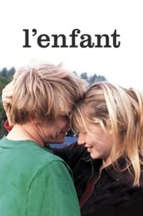 Affiche officielle du film L'Enfant (2005) en French - Regarder en streaming sur GauloisFlix