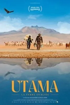 Affiche officielle du film Utama : la terre oubliée (2022) en VOSTFR - HDLight - Regarder en streaming sur GauloisFlix