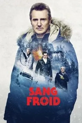 Affiche officielle du film Sang Froid (2019) en TrueFrench - HDLight - Regarder en streaming sur GauloisFlix