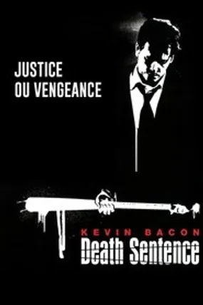 Affiche officielle du film Death Sentence (2007) en TrueFrench - HDLight - Regarder en streaming sur GauloisFlix