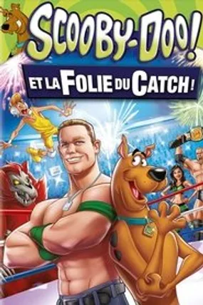 Affiche officielle du film Scooby-Doo ! et la folie du catch (2014) en French - Regarder en streaming sur GauloisFlix