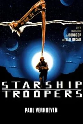 Affiche officielle du film Starship Troopers (1997) en TrueFrench - HDLight - Regarder en streaming sur GauloisFlix
