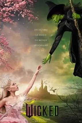 Affiche officielle du film Wicked (2024) en TrueFrench - HDLight - Regarder en streaming sur GauloisFlix