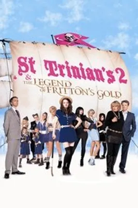 Affiche officielle du film St. Trinian's 2 (2009) en TrueFrench - HDLight - Regarder en streaming sur GauloisFlix