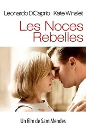 Affiche officielle du film Les Noces rebelles (2008) en TrueFrench - HDLight - Regarder en streaming sur GauloisFlix