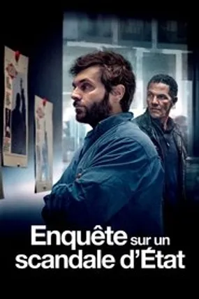 Affiche officielle du film Enquête sur un scandale d'État (2022) en French - HDLight - Regarder en streaming sur GauloisFlix