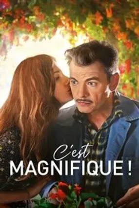 Affiche officielle du film C'est magnifique ! (2022) en French - HDLight - Regarder en streaming sur GauloisFlix