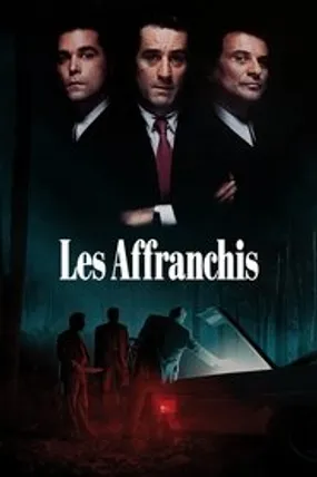 Affiche officielle du film Les Affranchis (1990) en TrueFrench - HDLight - Regarder en streaming sur GauloisFlix