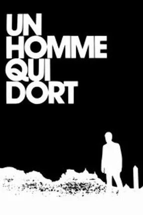 Affiche officielle du film Un homme qui dort (1974) en French - Regarder en streaming sur GauloisFlix