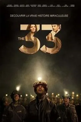 Affiche officielle du film Les 33 (2015) en French - HDLight - Regarder en streaming sur GauloisFlix