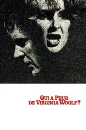 Affiche officielle du film Qui a peur de Virginia Woolf ? (1966) en TrueFrench - HDLight - Regarder en streaming sur GauloisFlix