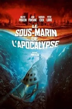 Affiche officielle du film Le Sous-marin de l'apocalypse (1961) en French - Regarder en streaming sur GauloisFlix