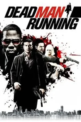 Affiche officielle du film Dead Man Running (2009) en TrueFrench - HDLight - Regarder en streaming sur GauloisFlix