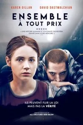 Affiche officielle du film Ensemble à tout Prix (2019) en TrueFrench - HDLight - Regarder en streaming sur GauloisFlix