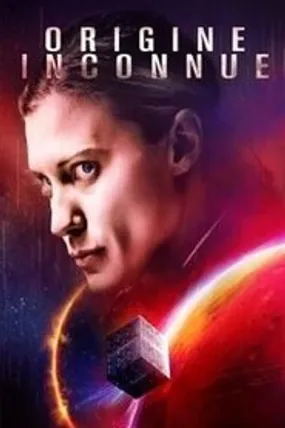 Affiche officielle du film 2036 Origine inconnue (2018) en TrueFrench - HDLight - Regarder en streaming sur GauloisFlix