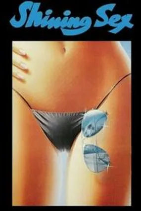 Affiche officielle du film Shining Sex (1976) en TrueFrench - HDLight - Regarder en streaming sur GauloisFlix