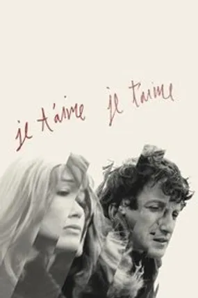 Affiche officielle du film Je t'aime, je t'aime (1968) en French - Regarder en streaming sur GauloisFlix