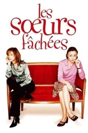 Affiche officielle du film Les Sœurs fâchées (2004) en French - HDLight - Regarder en streaming sur GauloisFlix