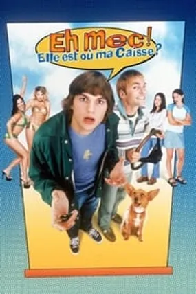 Affiche officielle du film Eh mec ! Elle est où ma caisse ? (2000) en TrueFrench - HDLight - Regarder en streaming sur GauloisFlix