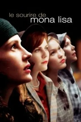 Affiche officielle du film Le Sourire de Mona Lisa (2003) en TrueFrench - HDLight - Regarder en streaming sur GauloisFlix