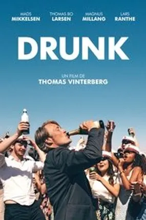 Affiche officielle du film Drunk (2020) en French - HDLight - Regarder en streaming sur GauloisFlix