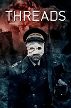 Affiche officielle du film Threads (1984) en VOSTFR - HDLight - Regarder en streaming sur GauloisFlix