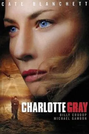 Affiche officielle du film Charlotte Gray (2001) en TrueFrench - HDLight - Regarder en streaming sur GauloisFlix