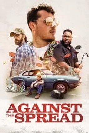 Affiche officielle du film Against the Spread (2025) en VOSTFR - HDLight - Regarder en streaming sur GauloisFlix