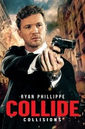 Affiche officielle du film Collide (2022) en TrueFrench - HDLight - Regarder en streaming sur GauloisFlix