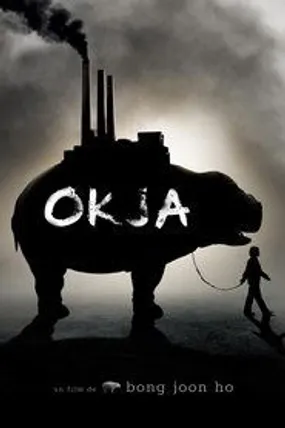 Affiche officielle du film Okja (2017) en TrueFrench - HDLight - Regarder en streaming sur GauloisFlix