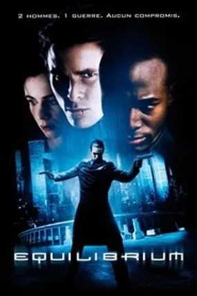 Affiche officielle du film Equilibrium (2002) en TrueFrench - HDLight - Regarder en streaming sur GauloisFlix