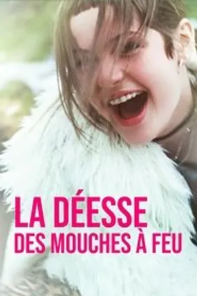 Affiche officielle du film La déesse des mouches à feu (2020) en French - CAM - Regarder en streaming sur GauloisFlix