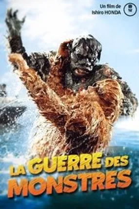 Affiche officielle du film La Guerre Des Monstres (1966) en TrueFrench - HDLight - Regarder en streaming sur GauloisFlix