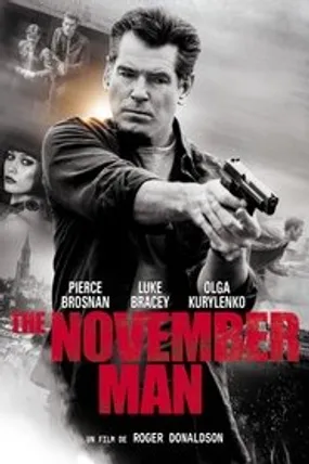Affiche officielle du film The November Man (2014) en TrueFrench - HDLight - Regarder en streaming sur GauloisFlix