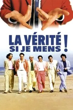 Affiche officielle du film La Vérité si je mens ! (1997) en TrueFrench - HDLight - Regarder en streaming sur GauloisFlix