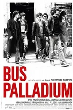 Affiche officielle du film Bus Palladium (2010) en French - HDLight - Regarder en streaming sur GauloisFlix