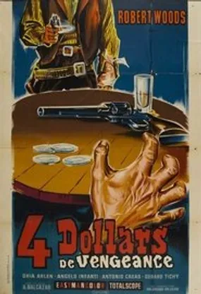 Affiche officielle du film 4 dollars de vengeance (1966) en French - Regarder en streaming sur GauloisFlix