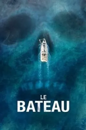 Affiche officielle du film The Boat (2019) en TrueFrench - HDLight - Regarder en streaming sur GauloisFlix