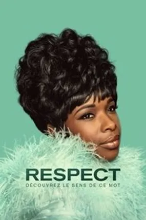 Affiche officielle du film Respect (2021) en TrueFrench - HDLight - Regarder en streaming sur GauloisFlix