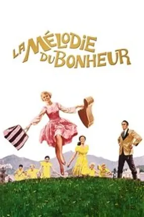 Affiche officielle du film La Mélodie du bonheur (1965) en TrueFrench - HDLight - Regarder en streaming sur GauloisFlix